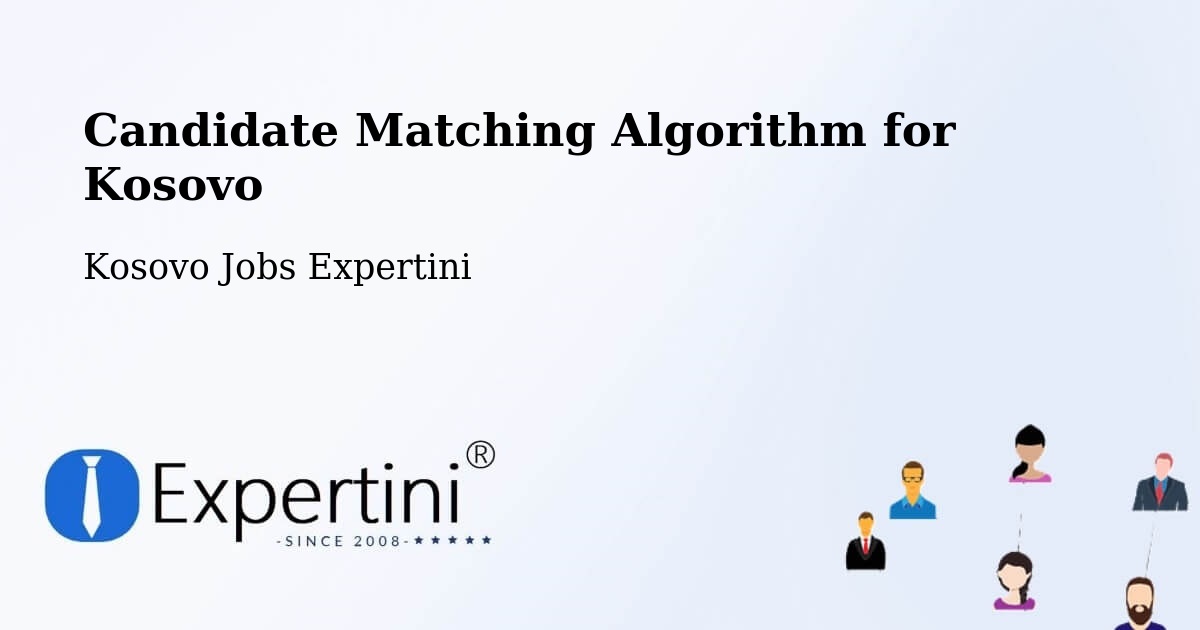 Candidate Matching Algorithm Overview – Partesh - Kosovo Jobs Expertini