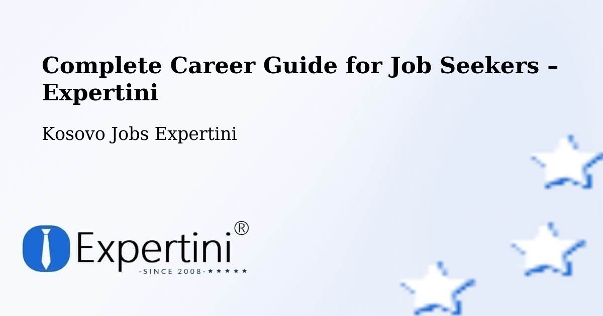 Career Guide for Job Seekers – Partesh - Partesh, Kosovo Jobs Expertini